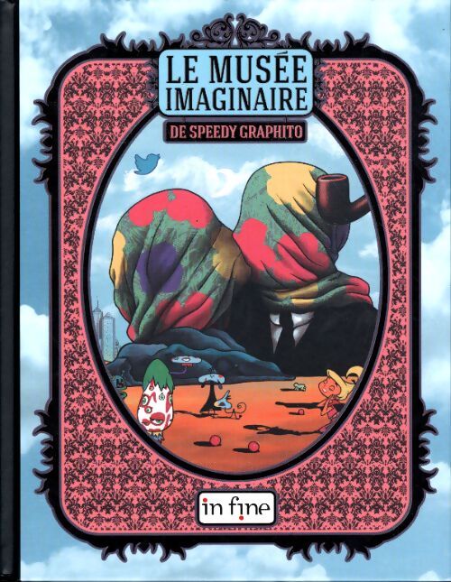 Le musée imaginaire de speedy graphito - Hôtel Des Arts - Livre