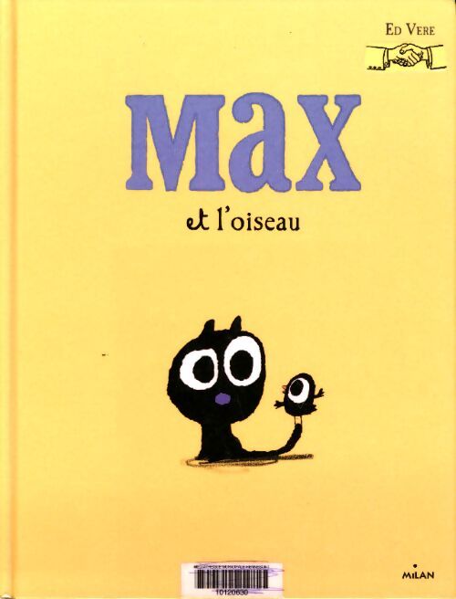 Max et l'oiseau - Ed Vere - Livre