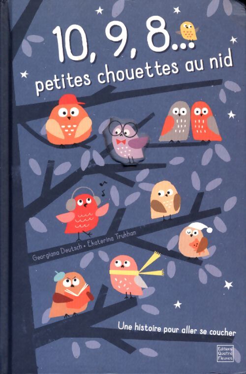10 9 8... Petites chouettes au nid - Ekaterina Trukhan - Livre