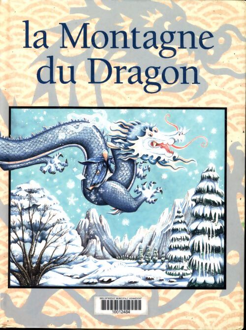 La montagne du dragon - Margaret Bateson-Hill - Livre