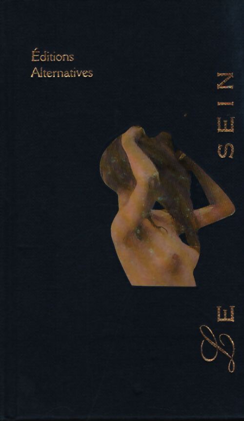 Le sein - Jacqueline Kelen - Livre