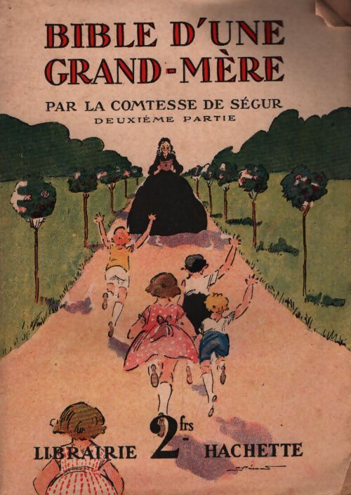 Bible d'une grand-mère Tome II  - Comtesse De Ségur - Livre