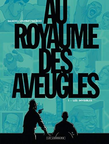 Au royaume des aveugles Tome I : Les invisibles - Olivier Jouvray - Livre
