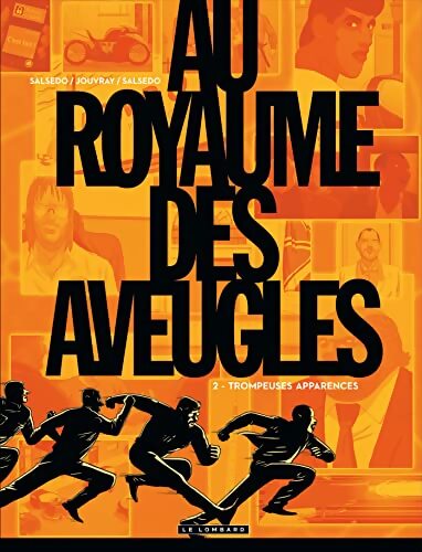 Au royaume des aveugles Tome II : Trompeuses apparences - Olivier Jouvray - Livre