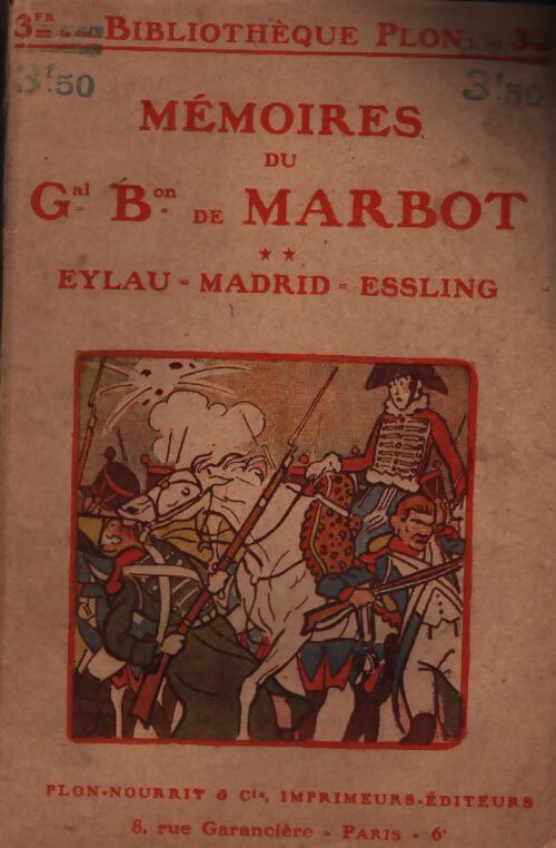 Mémoires du général baron de Marbot Tome II - Gal Baron De Marbot - Livre