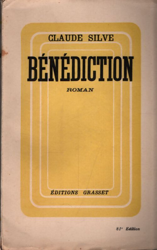 Bénédiction - Claude Silve - Livre