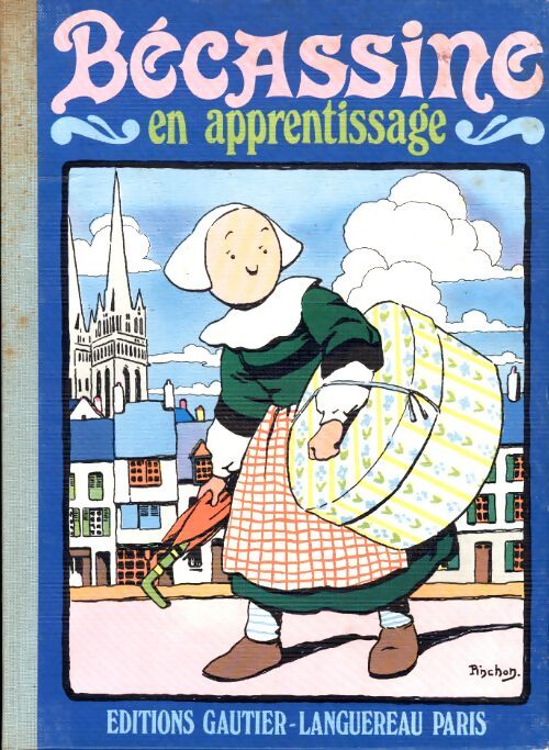 Bécassine en apprentissage - Caumery - Livre