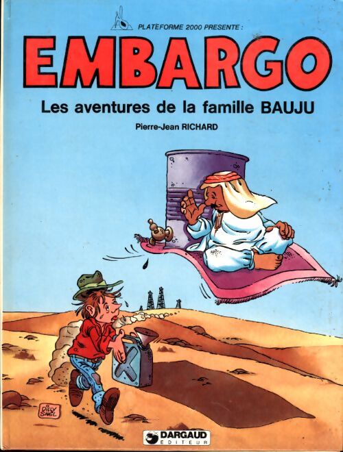 Embargo : Les aventures de la famille Bauju - Pierre-Jean Richard - Livre
