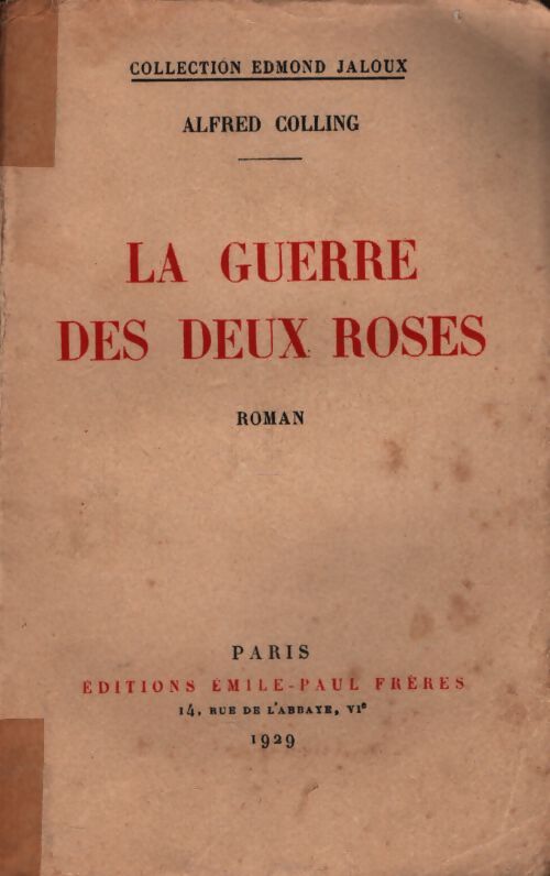 La guerre des deux roses - Alfred Colling - Livre