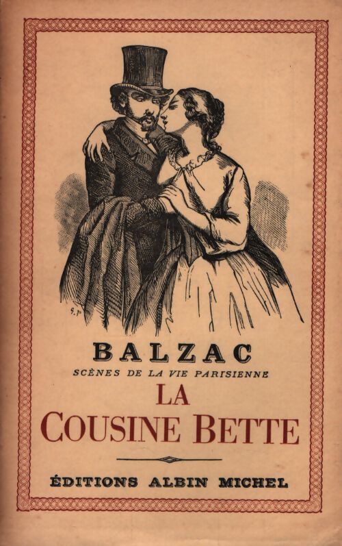 La cousine Bette - Honoré De Balzac - Livre