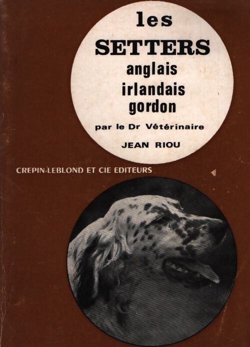 Les setters - Jean Riou - Livre