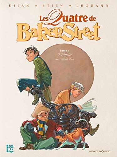 Les quatre de BakerStreet Tome I : L'Affaire du rideau bleu - Djian - Livre
