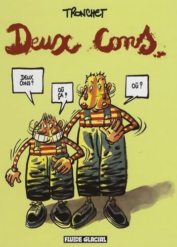 Deux cons - Tronchet - Livre