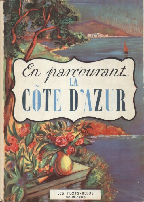 En parcourant la Côte d'Azur - Gabriel Ollivier - Livre