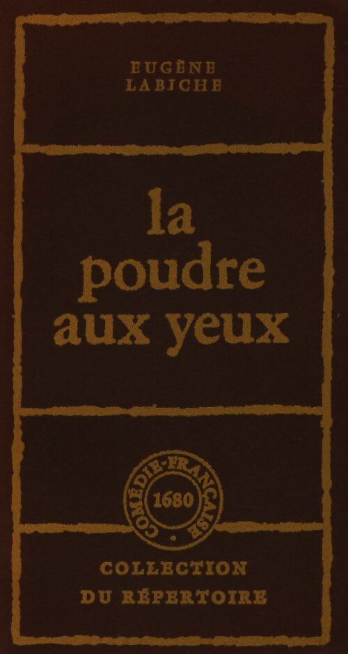 La poudre aux yeux - Eugène Labiche - Livre