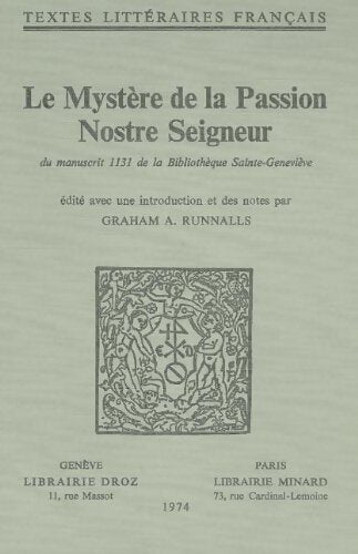 Le mystère de la passion nostre seigneur - Collectif - Livre