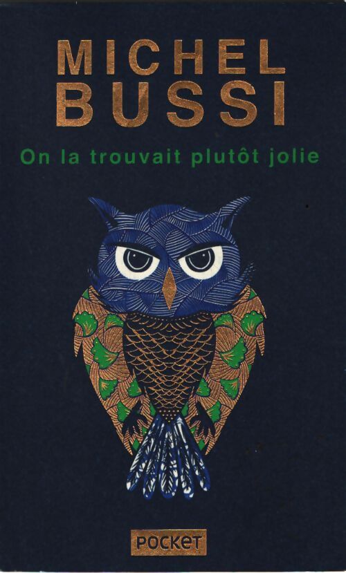 On la trouvait plutôt jolie - Michel Bussi - Livre