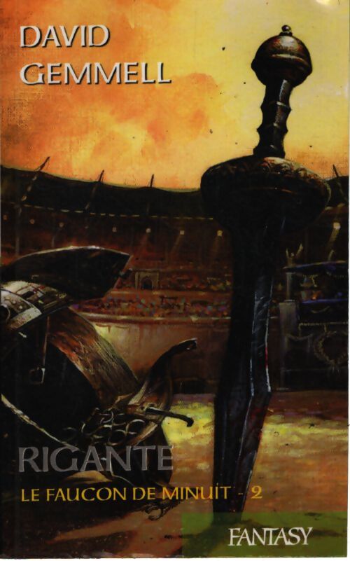 Rigante tome 2 : Le faucon de minuit - David Gemmell - Livre