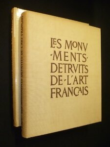 Les monuments détruits de l'art français (coffret 2 vols.) - Louis Réau - Livre