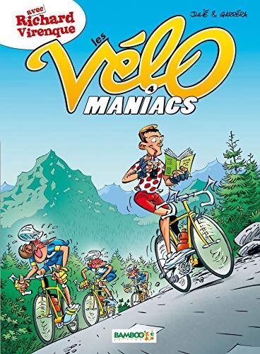 Les vélomaniacs Tome IV - Jean-Luc Garréra - Livre