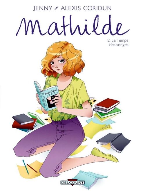 Mathilde Tome II : Le temps des songes - Jenny - Livre