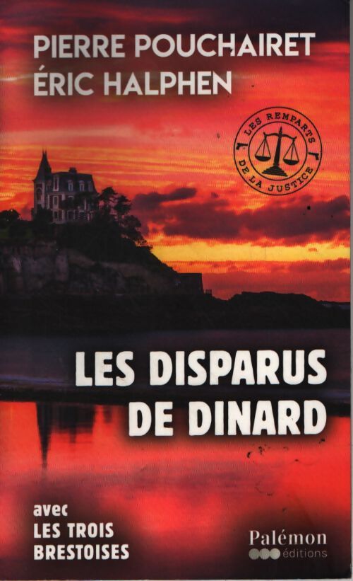 Les disparus de dinard : Avec les trois brestoises - Pierre Pouchairet - Livre