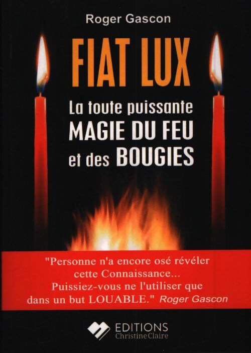 Fiat lux - Roger Gascon - Livre