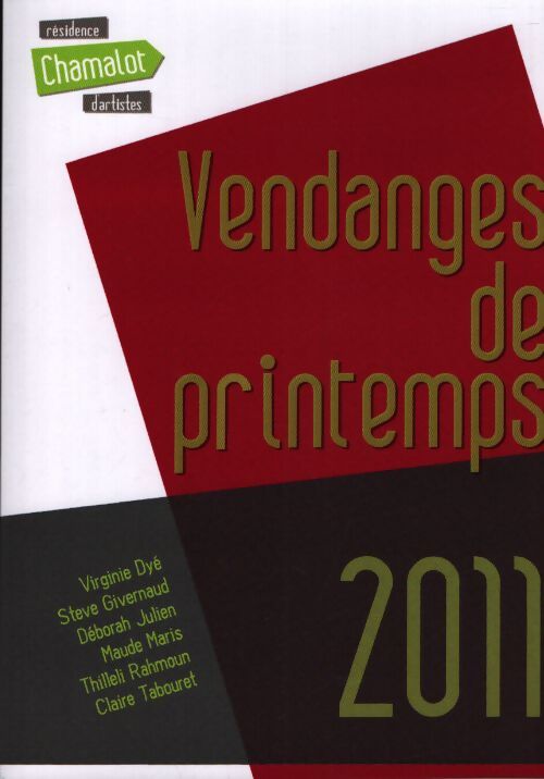 Vendanges de printemps 2011 - Collectif - Livre