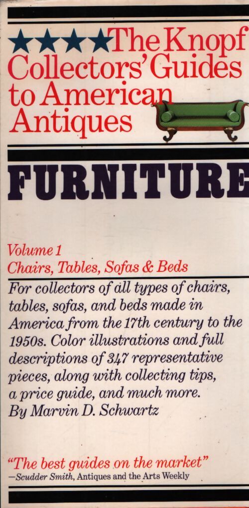 Furniture Tome I : Chairs tables sofas and beds - Marvin D. Schwartz - Livre
