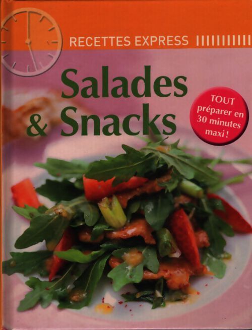 Salades & snacks - Collectif - Livre