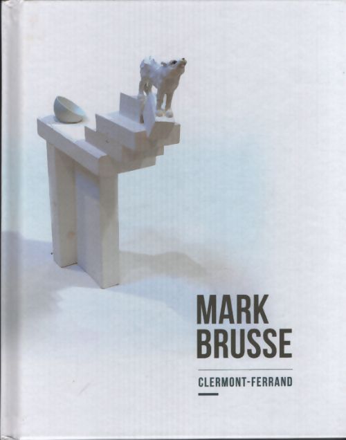 Mark Brusse - Mark Brusse - Livre