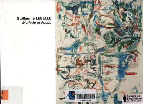 Myriade et focus - Guillaume Lebelle - Livre