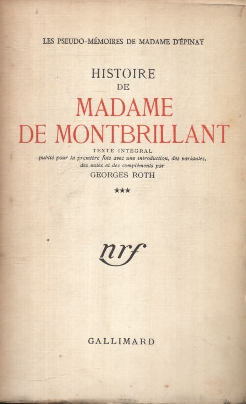 Histoire de madame de Montbrillant Tome III - Georges Roth - Livre