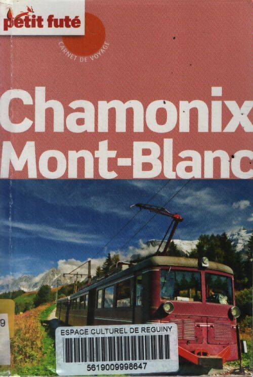 Guide chamonix - mont blanc 2012 carnet petit futé - Dominique Auzias - Livre