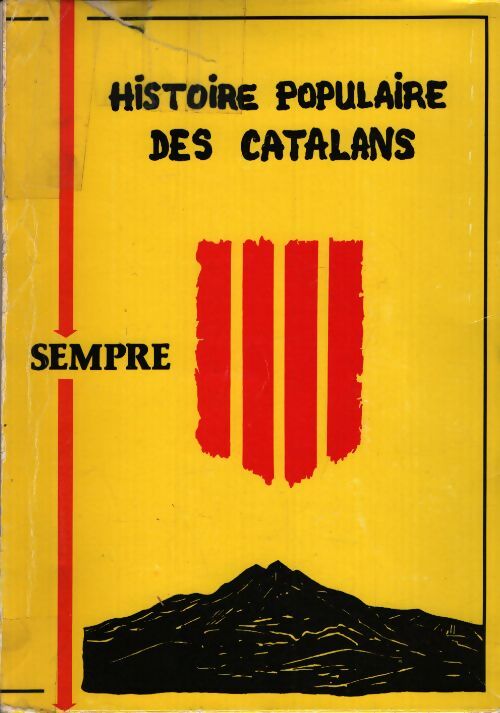 Histoire populaire des catalans - Jean Villanove - Livre