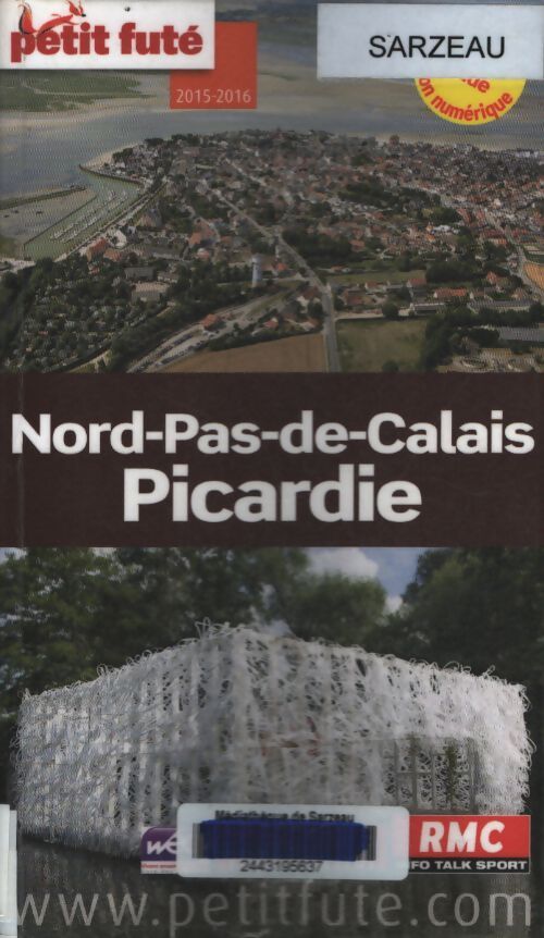 Nord - pas-de-calais - Picardie 2015 petit fute + offre num - Labourdette J. Auzias D. - Livre
