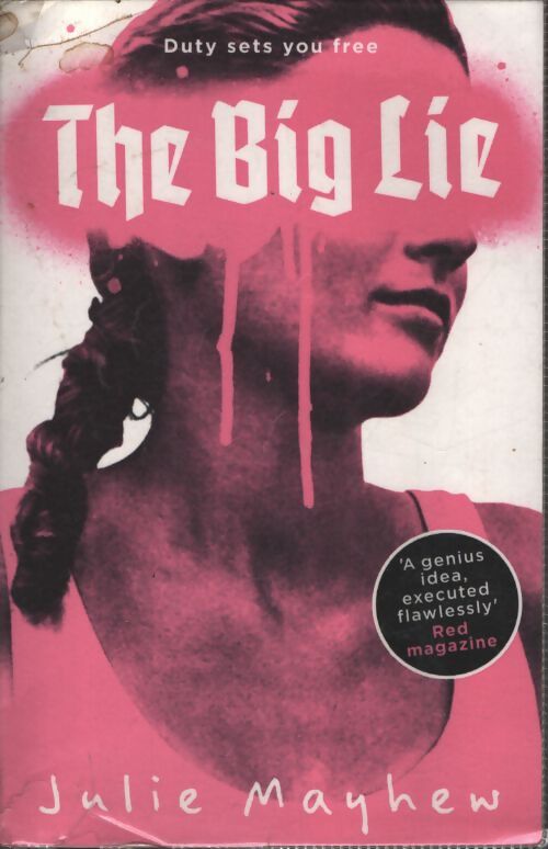 The big lie - Julie Mayhew - Livre