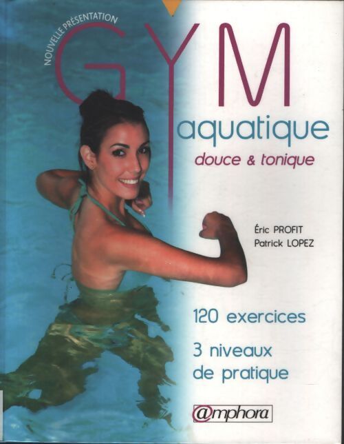 Gym aquatique - Patrick Lopez - Livre
