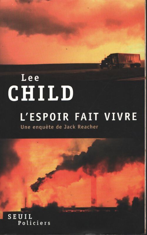 L'espoir fait vivre - Lee Child - Livre