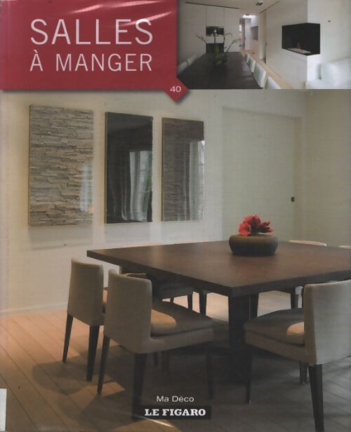 Salles à manger - volume 40 - Wim Pauwels - Livre