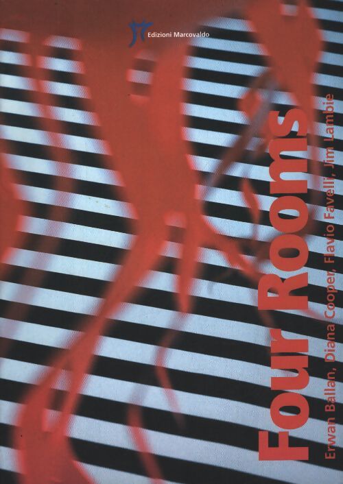 Four rooms. Erwan ballan diana cooper flavio favelli jim lambie - Giorgina Bertolino - Livre