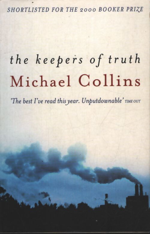The keepers of truth - Michael Collins - Livre
