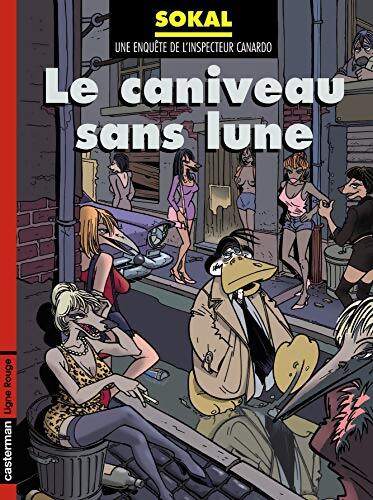 L'inspecteur Canardo Tome IX : Le caniveau sans lune - Benoît Sokal - Livre