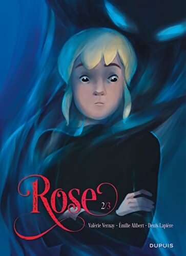 Rose Tome II - Denis Lapière - Livre