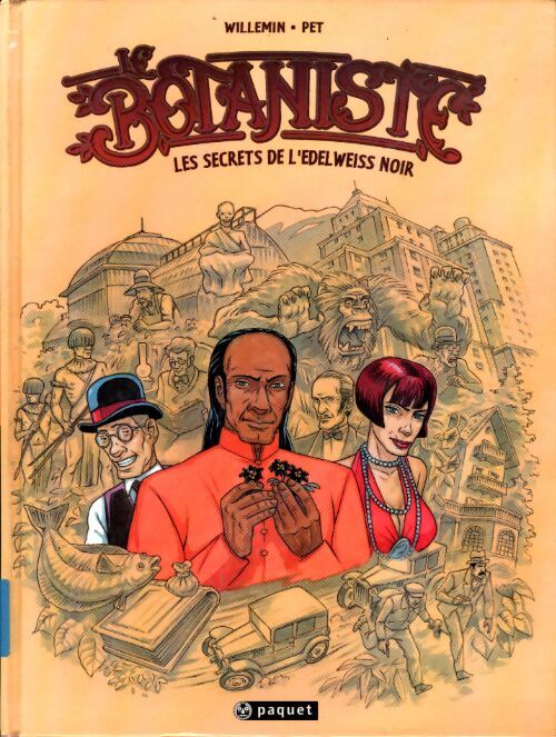 Le botaniste Tome I : Les secrets de l'edelweiss noir - Willemin - Livre