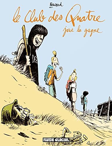Le club des quatre joue la gagne - Guillaume Bouzard - Livre