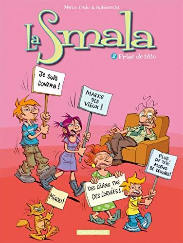 La smala Tome II : Prise de tête - Robberechts - Livre