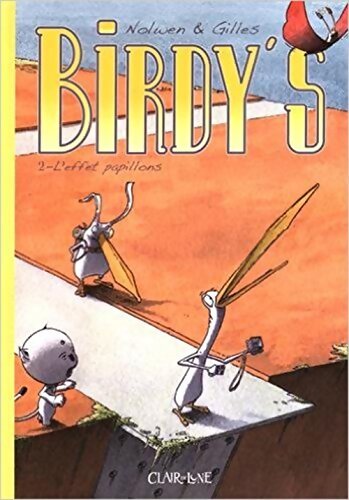 Birdy's Tome II : L'effet papillons - Nolwen - Livre