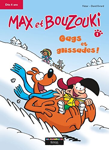 Max et Bouzouki Tome I : Gags et glissades - Falzar - Livre