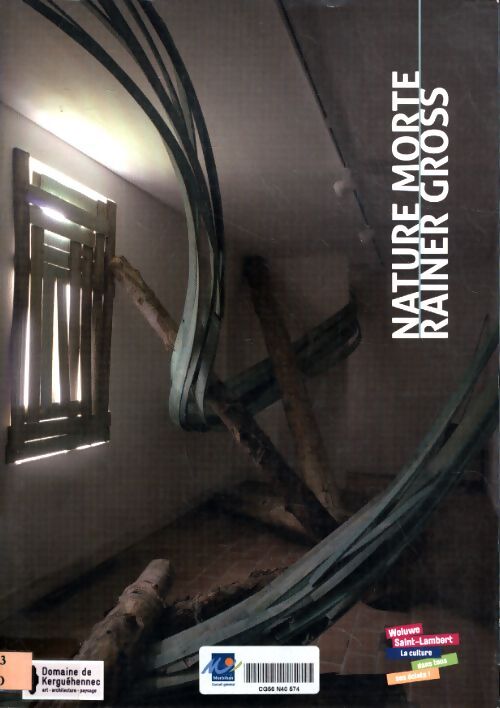 Rainer Gross : Nature morte  - Rainer Gross - Livre